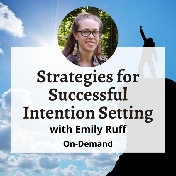 Strategies for Successful Intention Setting