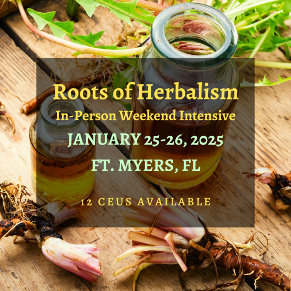 Roots of Herbalism - South Florida (Ft. Myers) - January 25-26, 2025