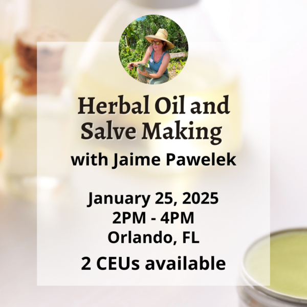 Herbal Oil and Salve Making with Jaime - January 25, 2025